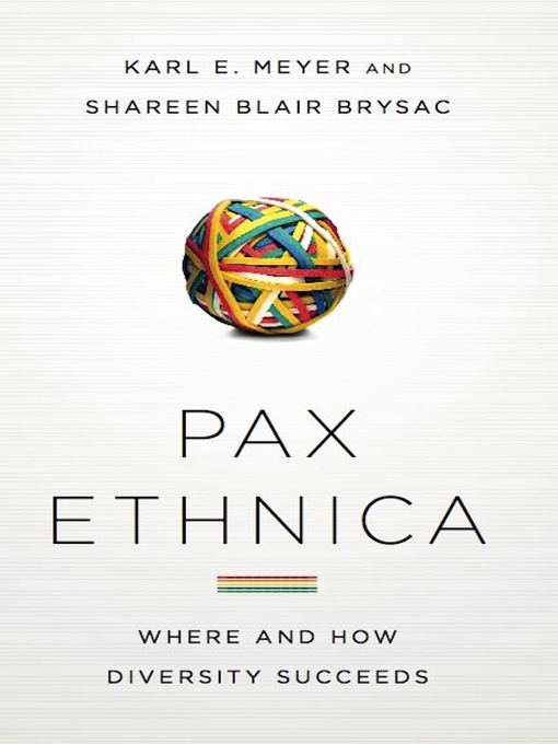 Title details for Pax Ethnica by Karl E. Meyer - Available